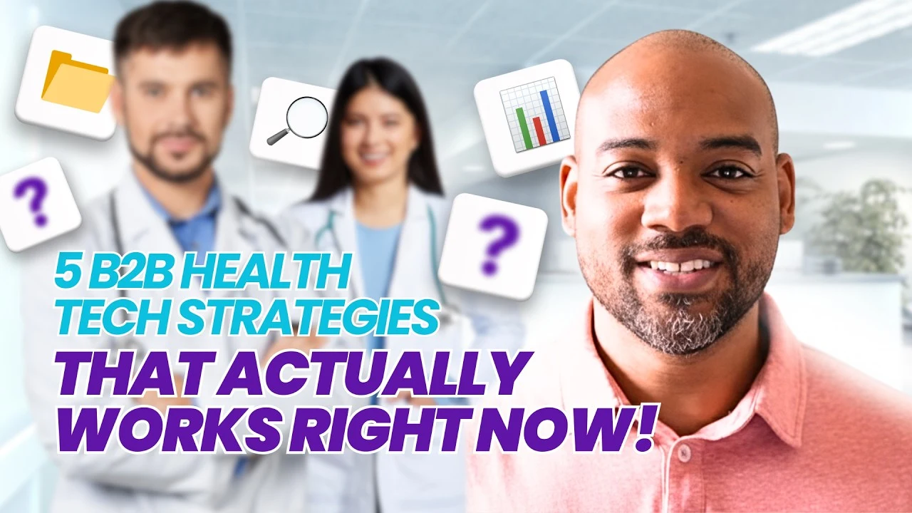 Orrett Davis presents five B2B healthtech marketing strategies